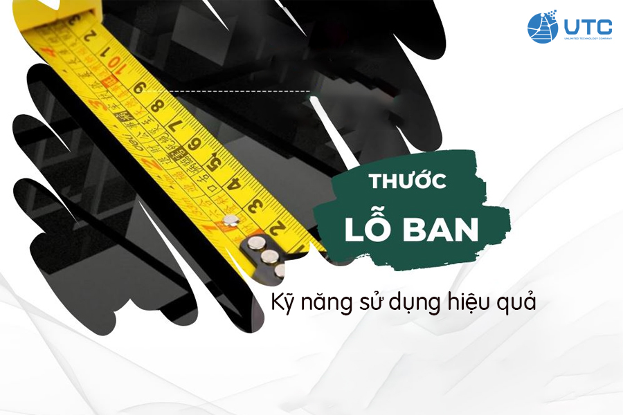 Kỹ năng sử dụng thước Lỗ Ban hiệu quả